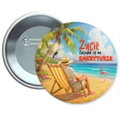 metalowa przypinka zycie zaczyna sie na emeryturze emeryt na wakacjach prezent pin