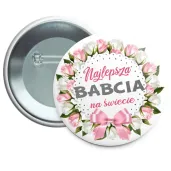 przypinka najlepsza babcia na swiecie okragla 56 mm