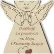 dekoracja drewniana podziekowania komunia sw aniolek ch 10 cm
