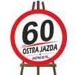 dekoracja na 60 urodziny kierowcy tablica powitalna traffic ostra jazda zaczyna sie po 60
