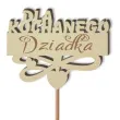 pik ozdobny dla kochanego dziadka drewno 23 cm