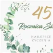 prezent na 45 rocznice slubu pamiatka kartka okolicznosciowa eukaliptus beauty 15x15 cm