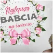 prezent na dzien babci poszewka na poduszke najlepsza babcia na swiecie roze 40 x 40 cm