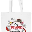 prezent na dzien dziadka materialowa torba na zakupy moj dzaiadek potrafi wszystko 40x35 cm