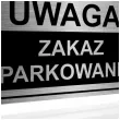 tabliczka informacyjna znak na brame uwaga zakaz parkowania srebrny 20x10 cm