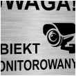 tabliczka informacyjna znak na drzwi uwaga obiekt monitorowany srebrny na brame 10x10 cm