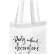torba na zakupy z zabawnym napisem biala partydeco 39x42 cm