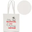 torba premium dobry nauczyciel uczy najlepszy inspiruje ecru 40x34 cm
