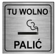 xx tabliczka informacyjna tu wolno palic