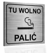 xx tabliczka informacyjna tu wolno palic