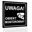 xx tabliczka informacyjna uwaga obiekt monitorowany