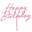 xx topper akrylowy na tort happy birthday jasny roz 16 5 cm