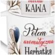 zestaw filizanka z kubkiem najpierw mocna kawa potem aromatyczna herbatka bgtech 2 szt